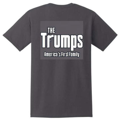 "THE Trumps America's First Family" T-Shirt (Black or Gray)