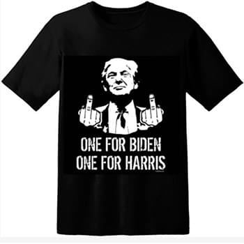 "ONE FOR BIDEN ONE FOR HARRIS" Funny Middle Finger T-Shirt