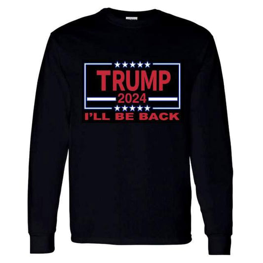 "TRUMP 2024 I'LL BE BACK" Crewneck Sweatshirt