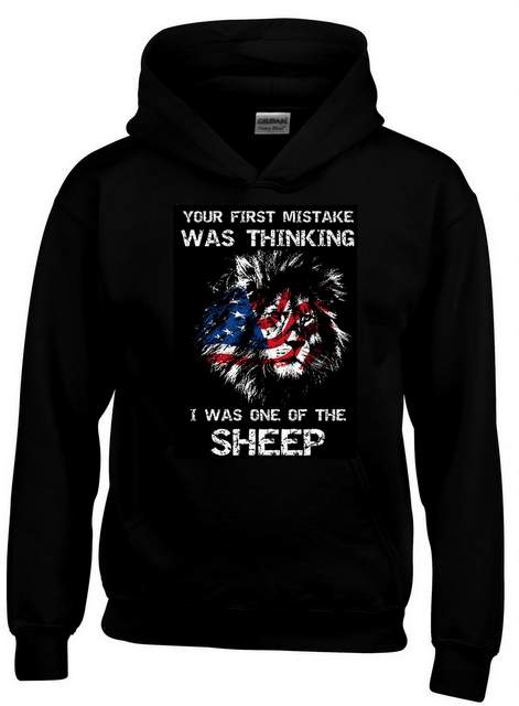 "YOUR FIRST MISTAKE WAS THINKING I WAS ONE OF THE SHEEP" Hoodie