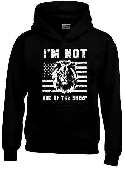 "I'M NOT ONE OF THE SHEEP" Hoodie