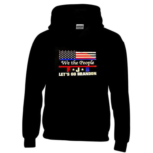 "We the People LET'S GO BRANDON" Hoodie