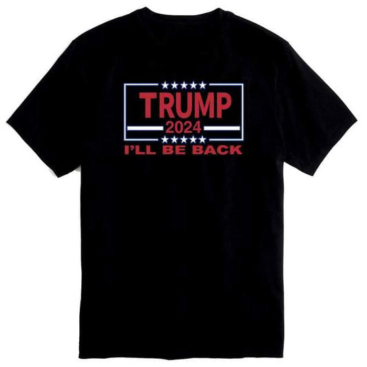 "TRUMP 2024 I'LL BE BACK" T-Shirt