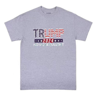 "TRUMP 2024 NO MORE BULLSH*T" T-Shirt (Dark Gray or Light Gray)