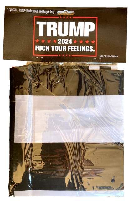 "TRUMP 2024 F*CK YOUR FEELINGS" Flag