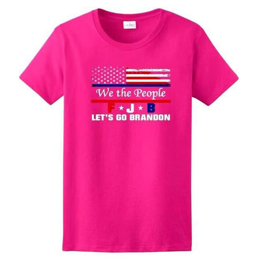 "We the People LET'S GO BRANDON" T-Shirt (Pink)