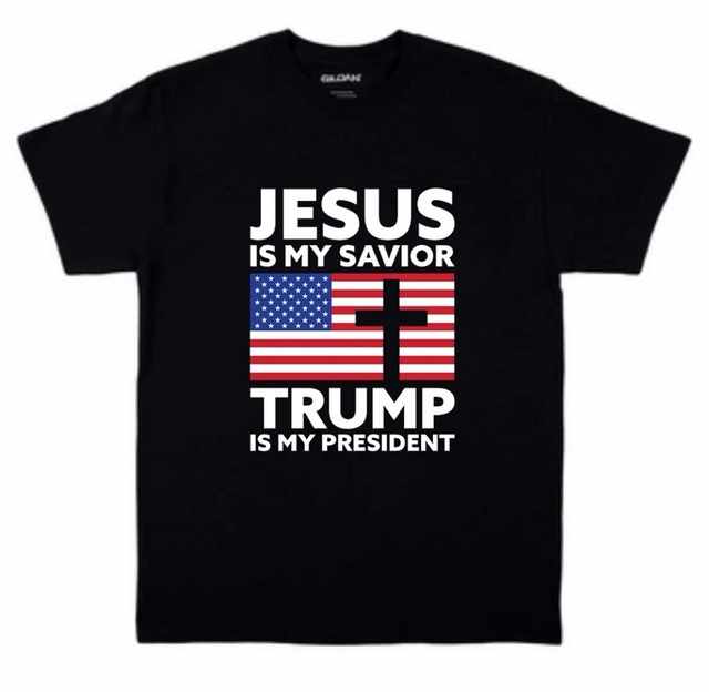 "JESUS IS MY SAVIOR TRUMP IS MY PRESIDENT" T-Shirt (Black)