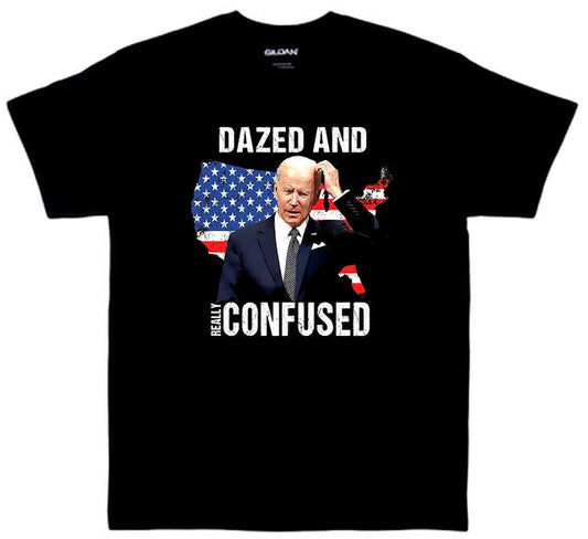 Biden "DAZED AND CONFUSED" Funny T-Shirt (Black)