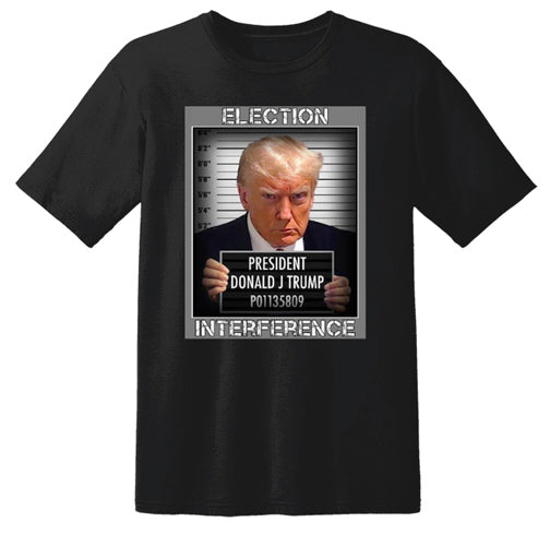 "ELECTION INTERFERENCE" Trump Mugshot T-Shirt (Black)